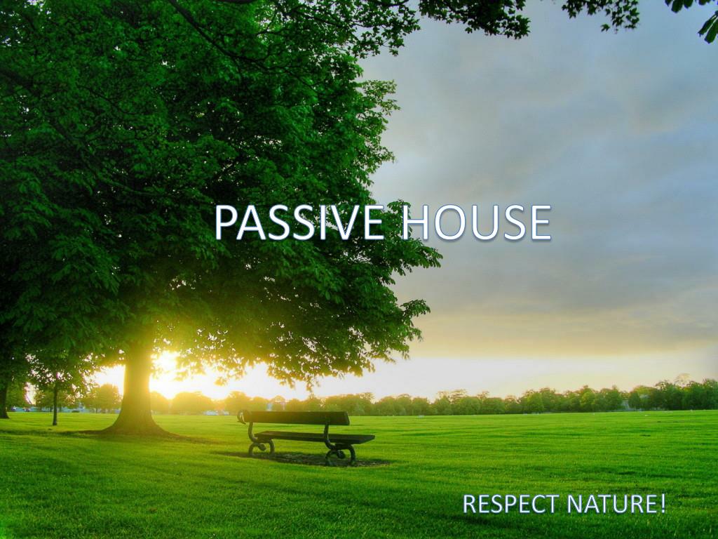 PPT - PASSIVE HOUSE PowerPoint Presentation, free download - ID:5207494