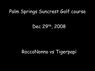 Palm Springs Suncrest Golf course