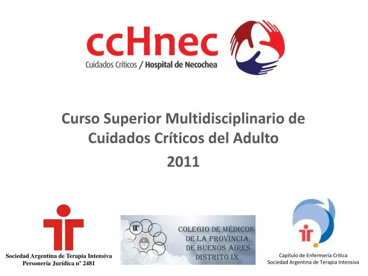 curso superior multidisciplinario de cuidados cr ticos del adulto 2011