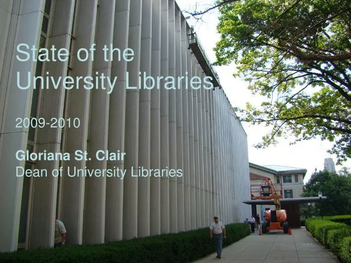 state of the university libraries
