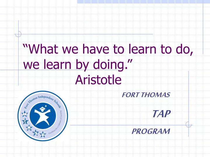 what we have to learn to do we learn by doing aristotle
