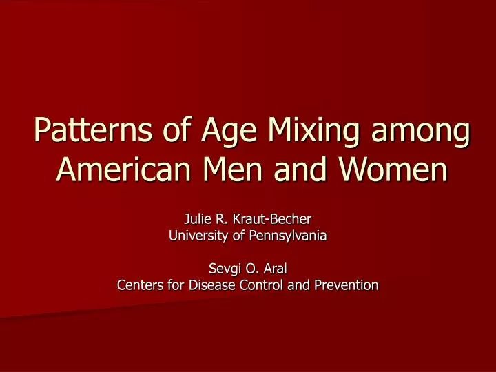 patterns of age mixing among american men and women