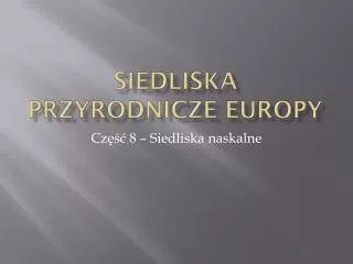 siedliska przyrodnicze europy
