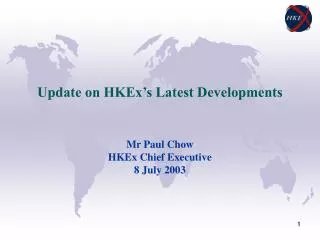 Update on HKEx’s Latest Developments