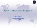 Update on HKEx’s Latest Developments