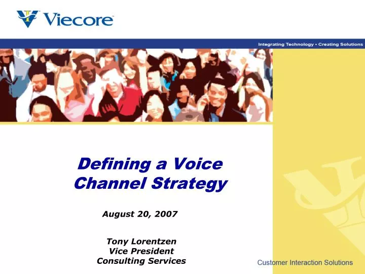defining a voice channel strategy