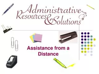 Assistance from a Distance