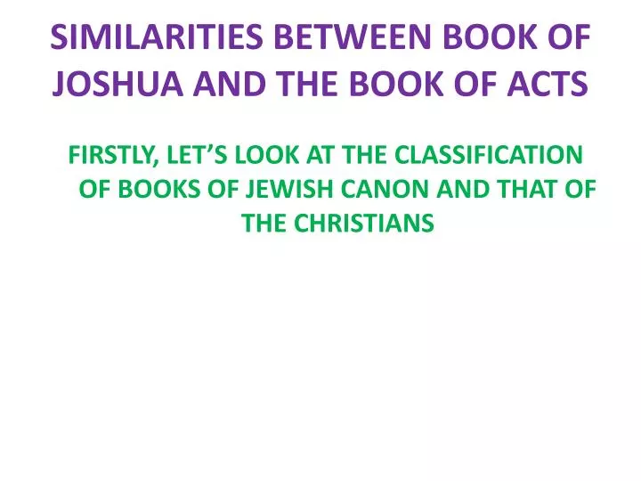 similarities between book of joshua and the book of acts