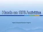 Hands on GPS Activities - slide 1