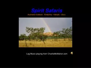 Spirit Safaris Australian Outback - Kimberley - Kakadu - Uluru