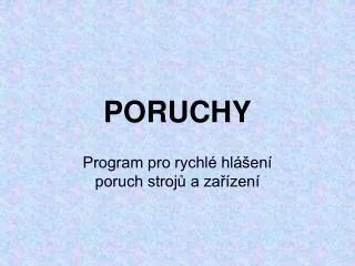poruchy