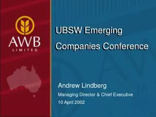 Andrew Lindberg Managing Director &amp; Chief Executive 10 April 2002