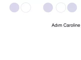 ad m caroline