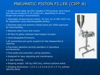 PNEUMATIC PISTON FILLER (CIPP-A)