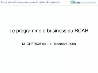 le programme e business du rcar