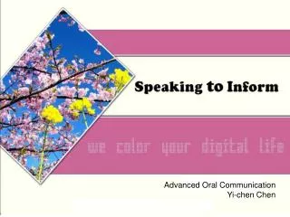 Advanced Oral Communication Yi- chen Chen