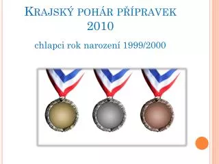 krajsk poh r p pravek 2010