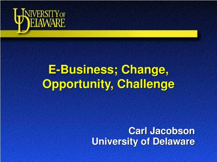 e business change opportunity challenge