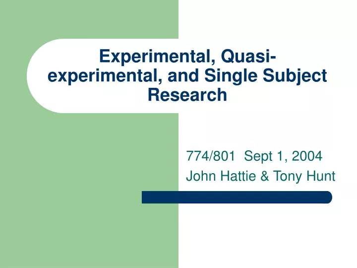 experimental quasi experimental and single subject research