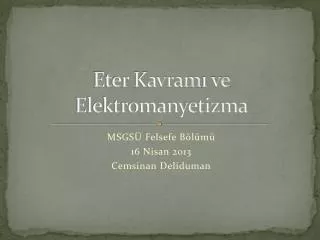 eter kavram ve elektromanyetizma