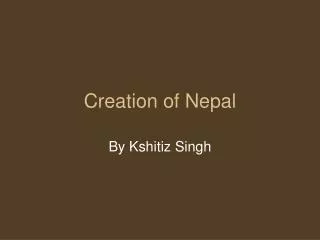 Creation of Nepal