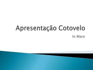 apresenta o cotovelo