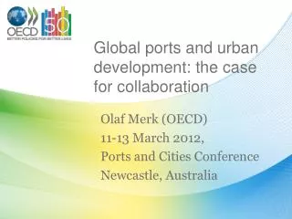 Global ports and urban development: the case for collaboration