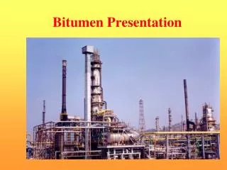 Bitumen Presentation