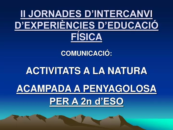 ii jornades d intercanvi d experi ncies d educaci f sica