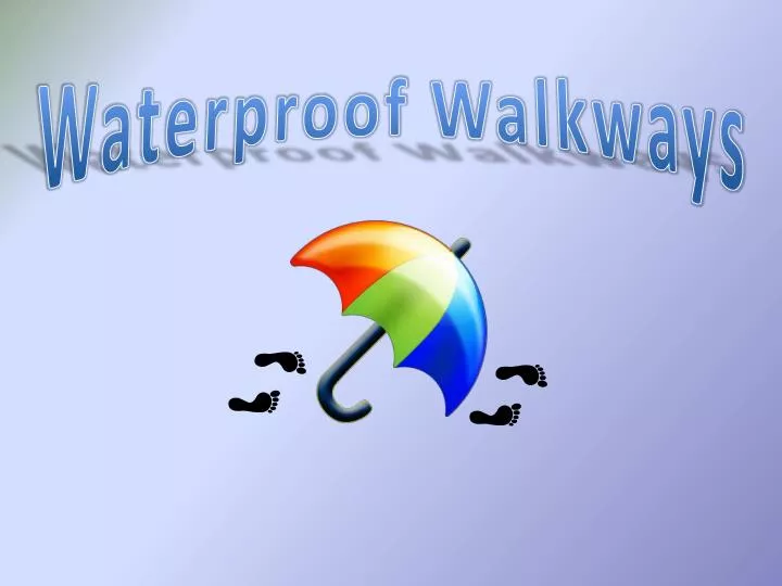 waterproof walkways