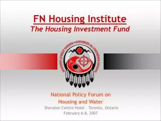 FN Housing Institute The Housing Investment Fund