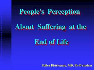 People's Perception About Suffering at the End of Life