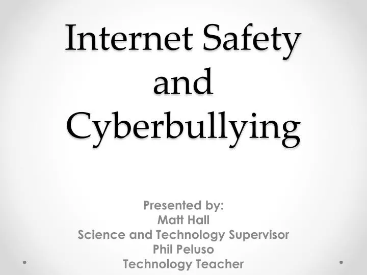 internet safety and cyberbullying