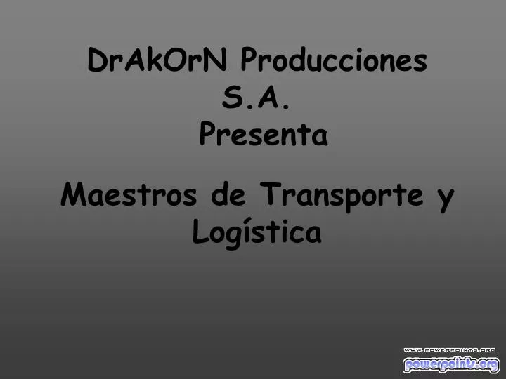 drakorn producciones s a presenta