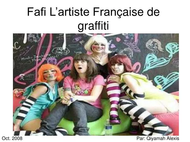 fafi l artiste fran aise de graffiti
