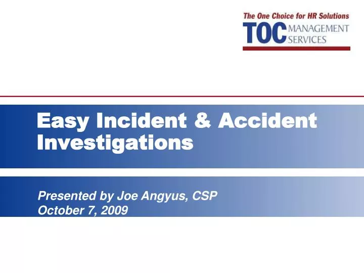 easy incident accident investigations