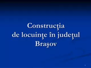 construc ia de locuin e n jude ul bra ov