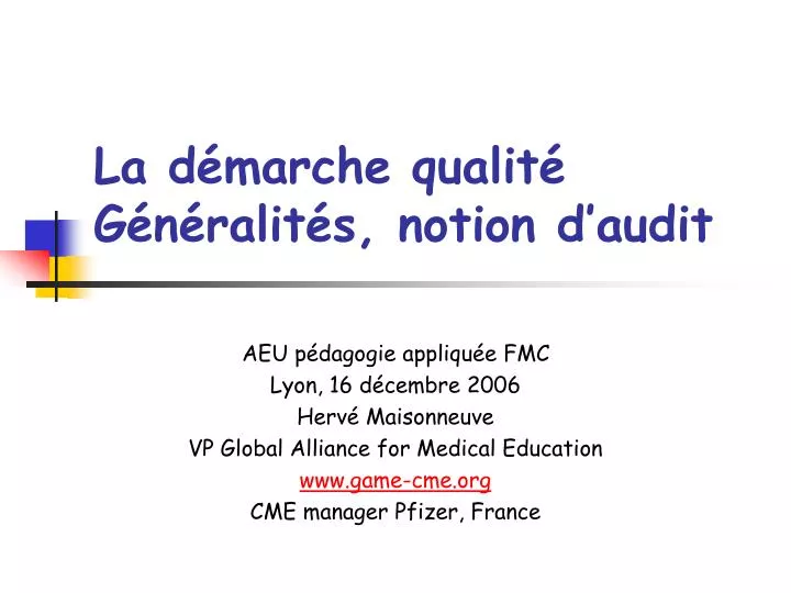 la d marche qualit g n ralit s notion d audit