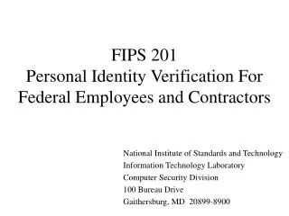 FIPS 201 Personal Identity Verification For Federal Employees and Contractors