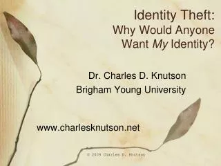 identity theft why would anyone want my identity