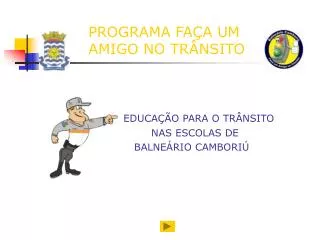 programa fa a um amigo no tr nsito