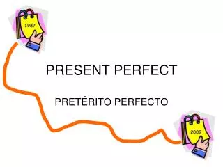 present perfect