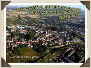 historia realizacji projektu moja gmina