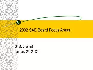 2002 SAE Board Focus Areas
