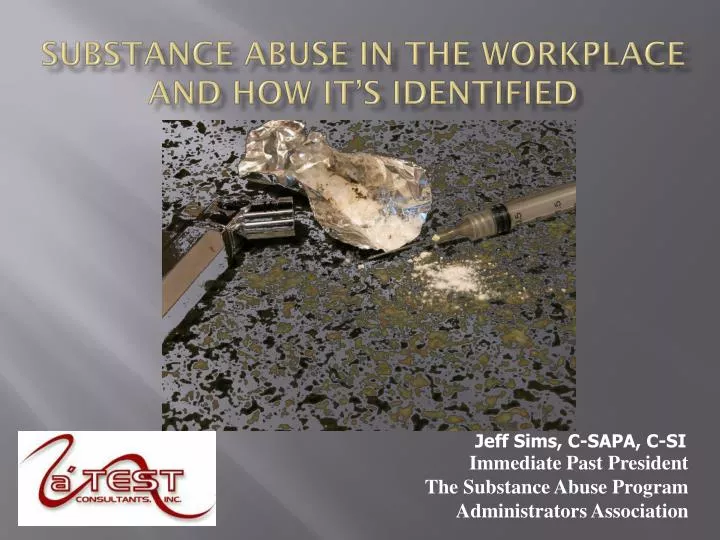 substance abuse in the workplace and how it s identified