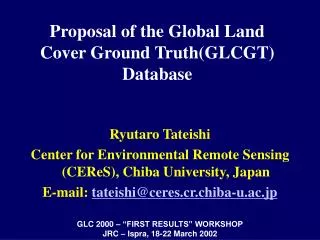 Proposal of the Global Land Cover Ground Truth(GLCGT) Database