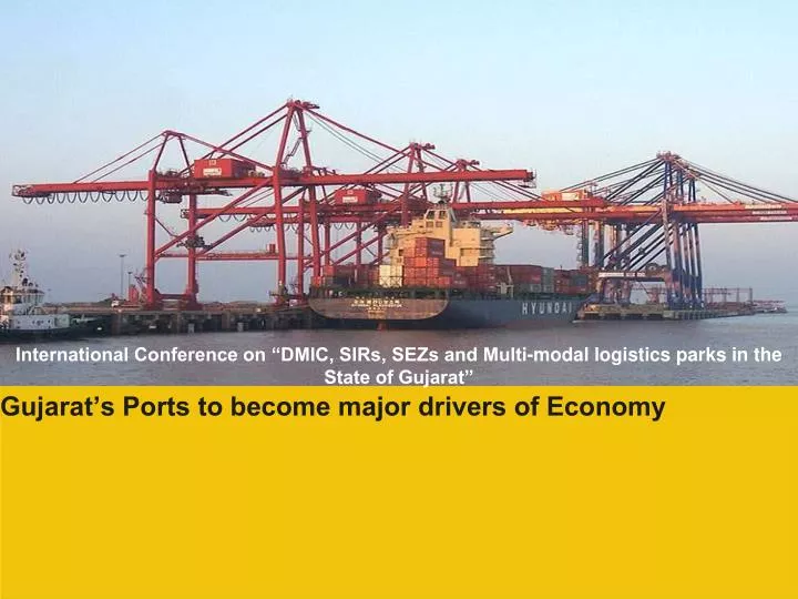gujarat s ports to become major drivers of economy