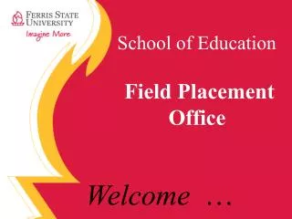 School of Education Field Placement Office