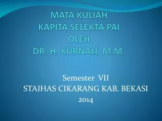 mata kuliah kapita selekta pai oleh dr h kurnali m m