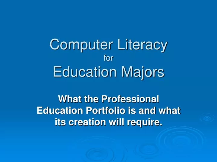computer literacy for education majors